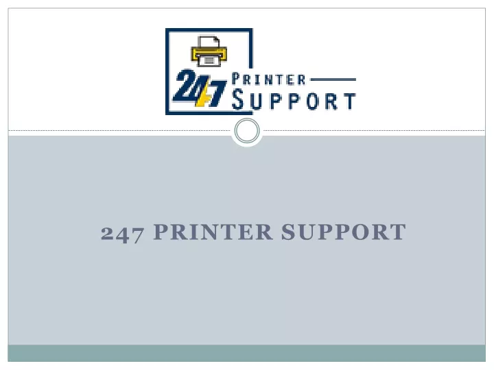 247 printer support