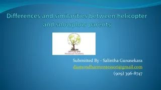 differences and similarities between helicopter and snowplow parents