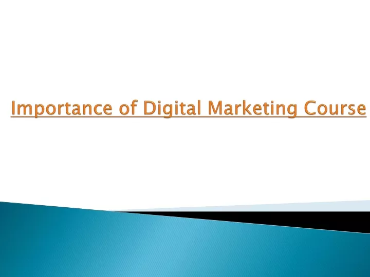 importance of digital marketing course