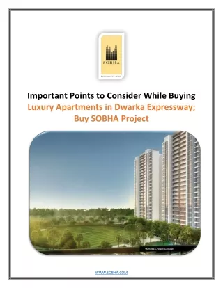 Important Points To Consider While Buying Luxury Apartments in Dwarka Expressway; Buy SOBHA Project