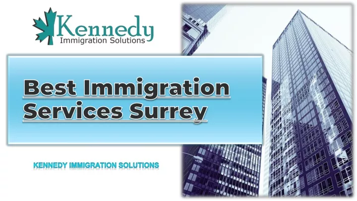 best immigration services surrey