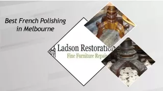 Best French Polishing in Melbourne - Ladson Antique Restoration