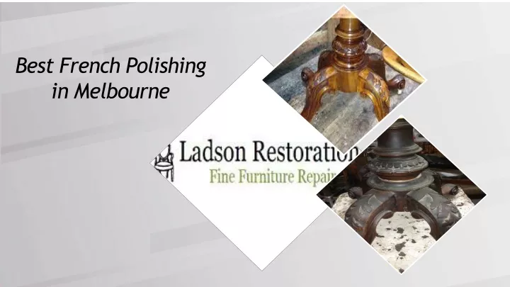 best french polishing in melbourne