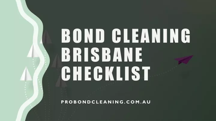bond cleaning brisbane checklist