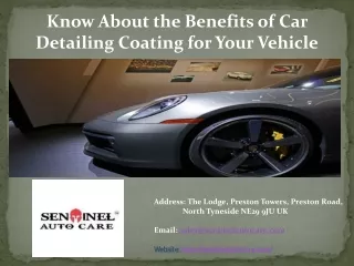 Know About the Benefits of Car Detailing Coating for Your Vehicle