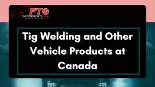 Tig Welding and Other Vehicle Products at FT86MotorSports