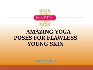 Yoga posses for flawlesss skin