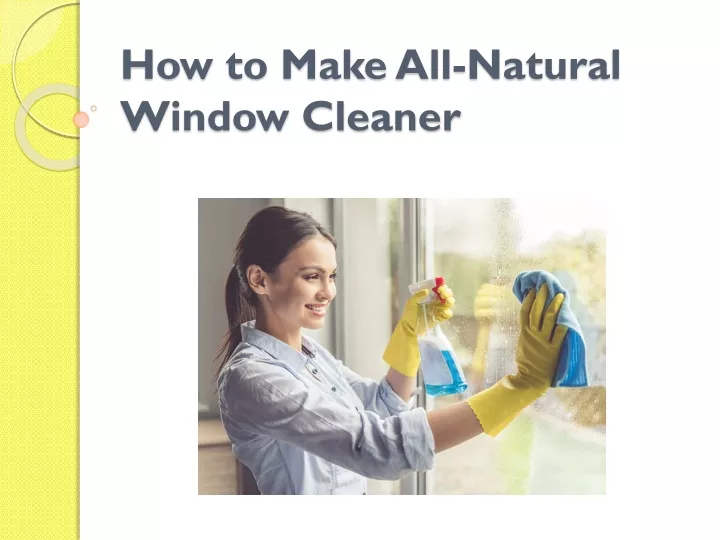 how to make all natural window cleaner