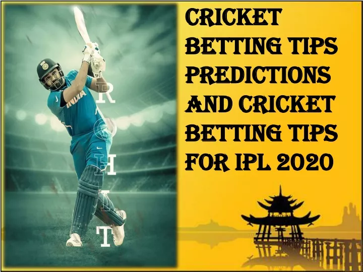cricket betting tips predictions and cricket