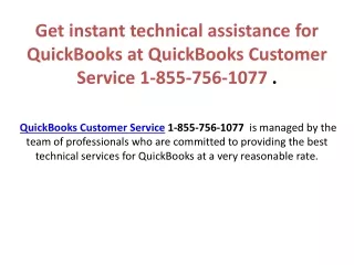 get instant technical assistance for quickbooks at quickbooks customer service 1 855 756 1077