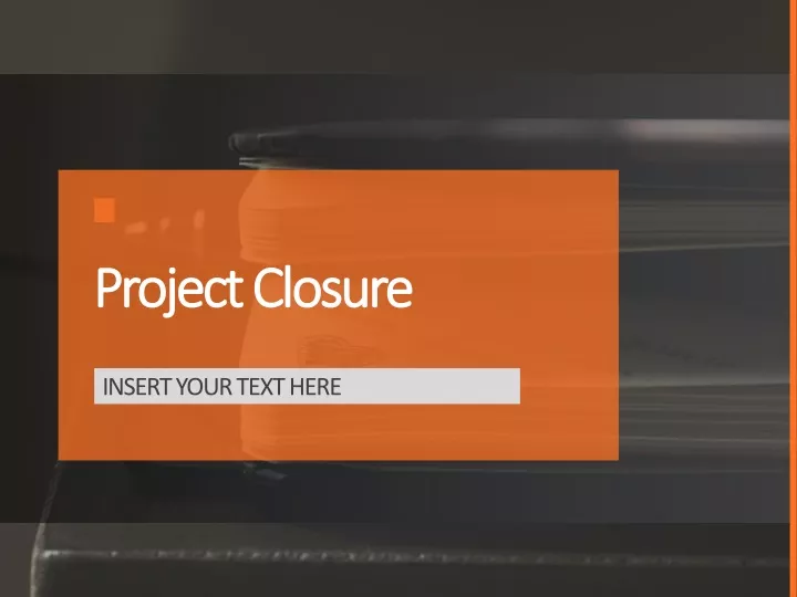 project closure