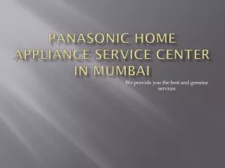 Panasonic Home Appliance Service Center in Mumbai