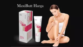 MaxiButt Harga