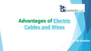 Advantages of Electric Cables and Wires - UB Emirates