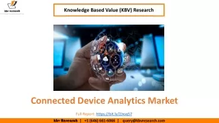 Connected Device Analytics Market Size Worth $45 Billion By 2026 - KBV Research