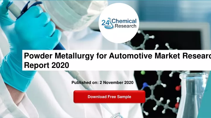 powder metallurgy for automotive market research
