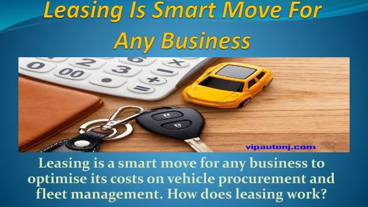 leasing is smart move for any business