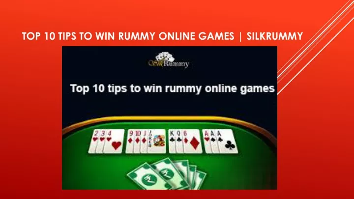 top 10 tips to win rummy online games silkrummy