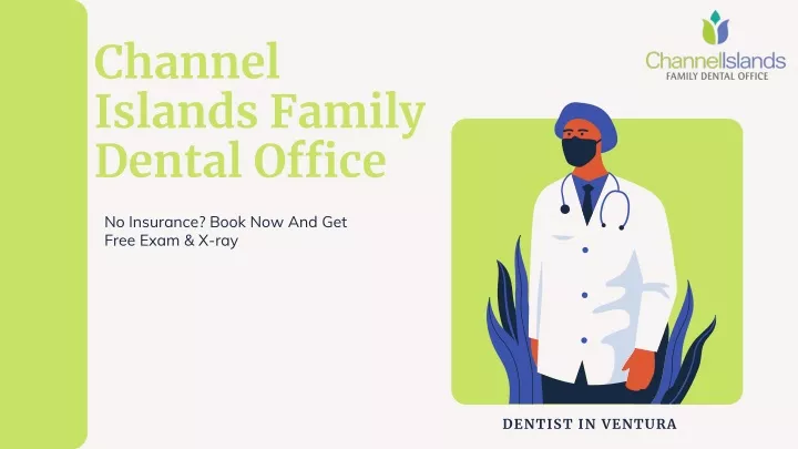 channel islands family dental office