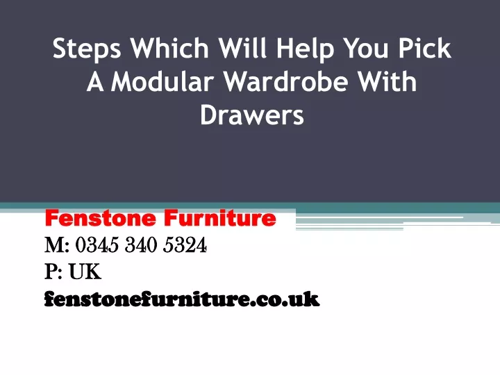 steps which will help you pick a modular wardrobe with drawers