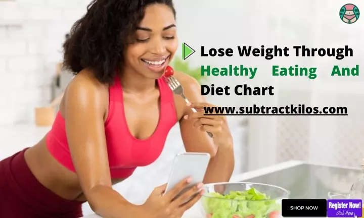 lose weight through healthy eating and diet chart