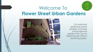 Vertical Farming - Flower Street Urban Gardens