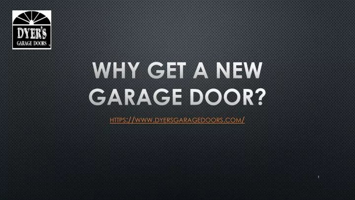 why get a new garage door
