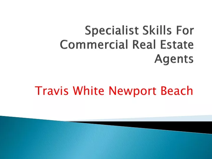 specialist skills for commercial real estate agents