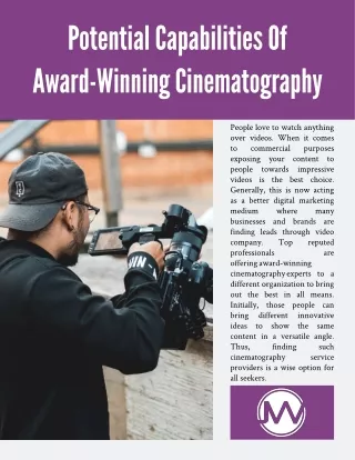 Potential Capabilities Of Award-Winning Cinematography