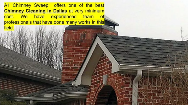 a1 chimney sweep offers one of the best chimney
