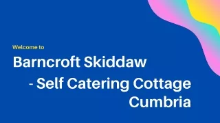 Self Catering Cottage Cumbria - Barncroft Skiddaw