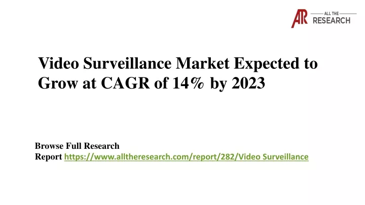 video surveillance market expected to grow
