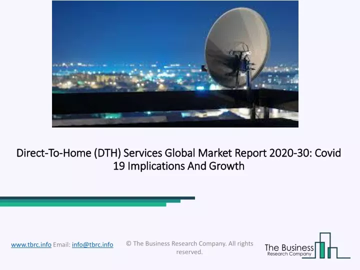 direct to home dth services global market report 2020 30 covid 19 implications and growth