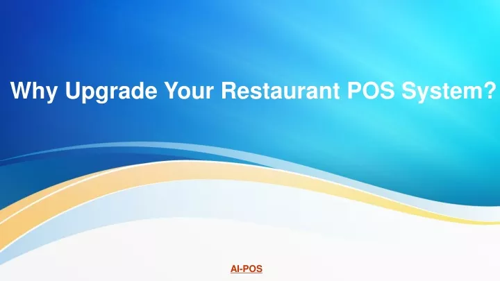 why upgrade your restaurant pos system