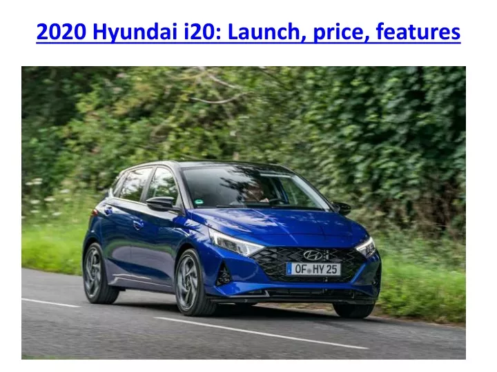 2020 hyundai i20 launch price features