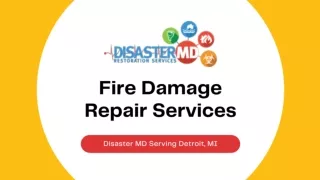 Fast and Reliable Fire Damage Repair in Detroit - Disaster MD