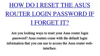 How Do I Reset the Asus Router Login Password If I Forget it?