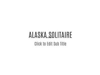 Alaska Solitaire