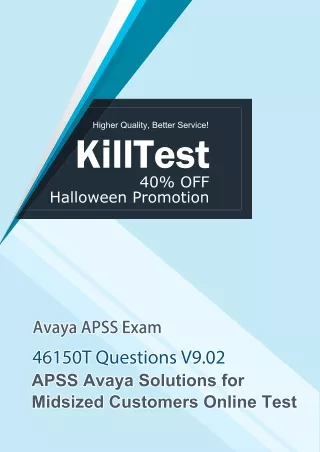 46150T Practice Exam V9.02 Avaya APSS Exam Killtest