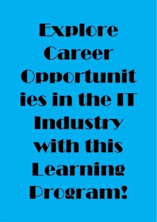 Explore Career Opportunities in the IT industry with this Learning Program!