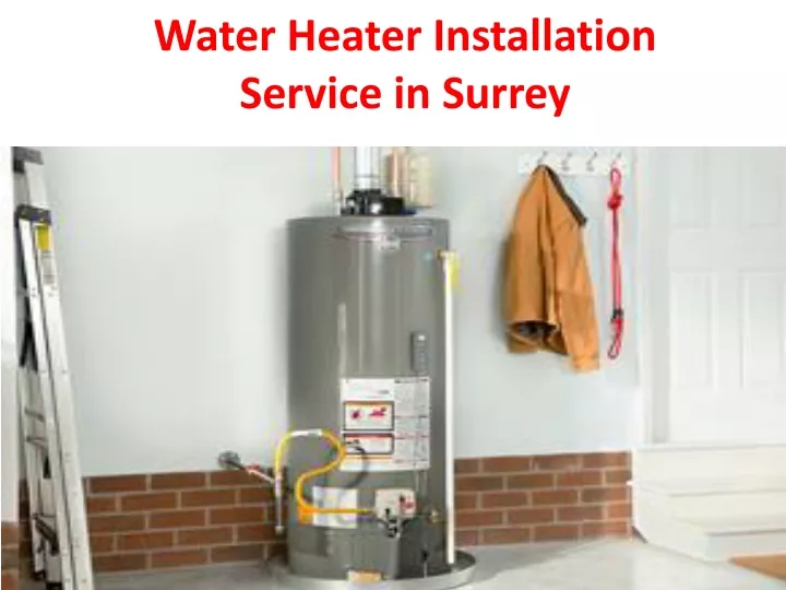 water heater installation service in surrey