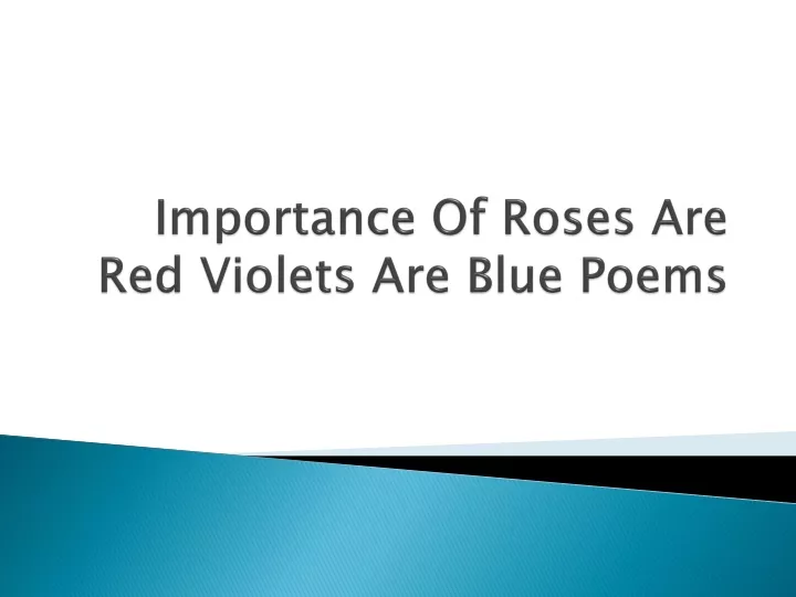 importance of roses are red violets are blue poems