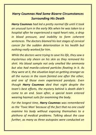 harry coumnas had some bizarre circumstances
