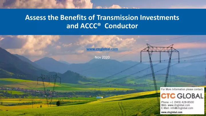 assess the benefits of transmission investments and accc conductor www ctcglobal com nov 2020