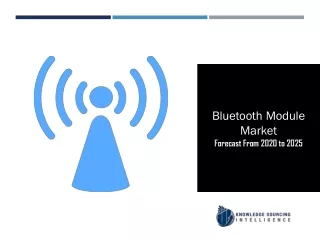 bluetooth module market forecast from 2020 to 2025