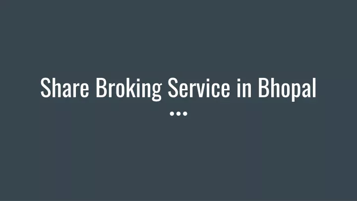 share broking service in bhopal