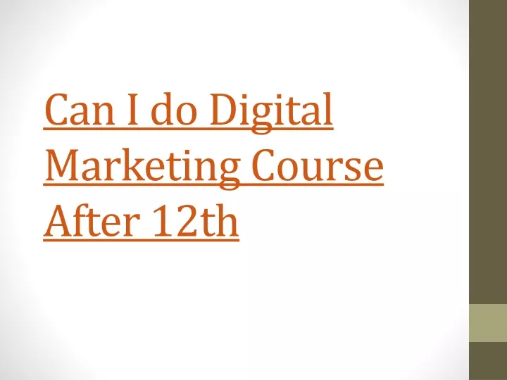 can i do digital marketing course after 12th