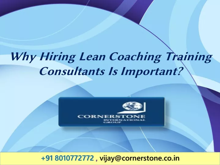 why hiring lean coaching training consultants
