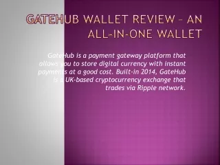 GateHub Wallet Review – An All-In-One Wallet