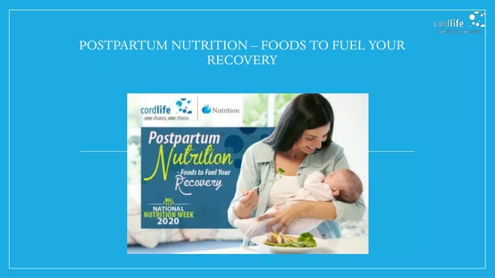 postpartum nutrition foods to fuel your recovery